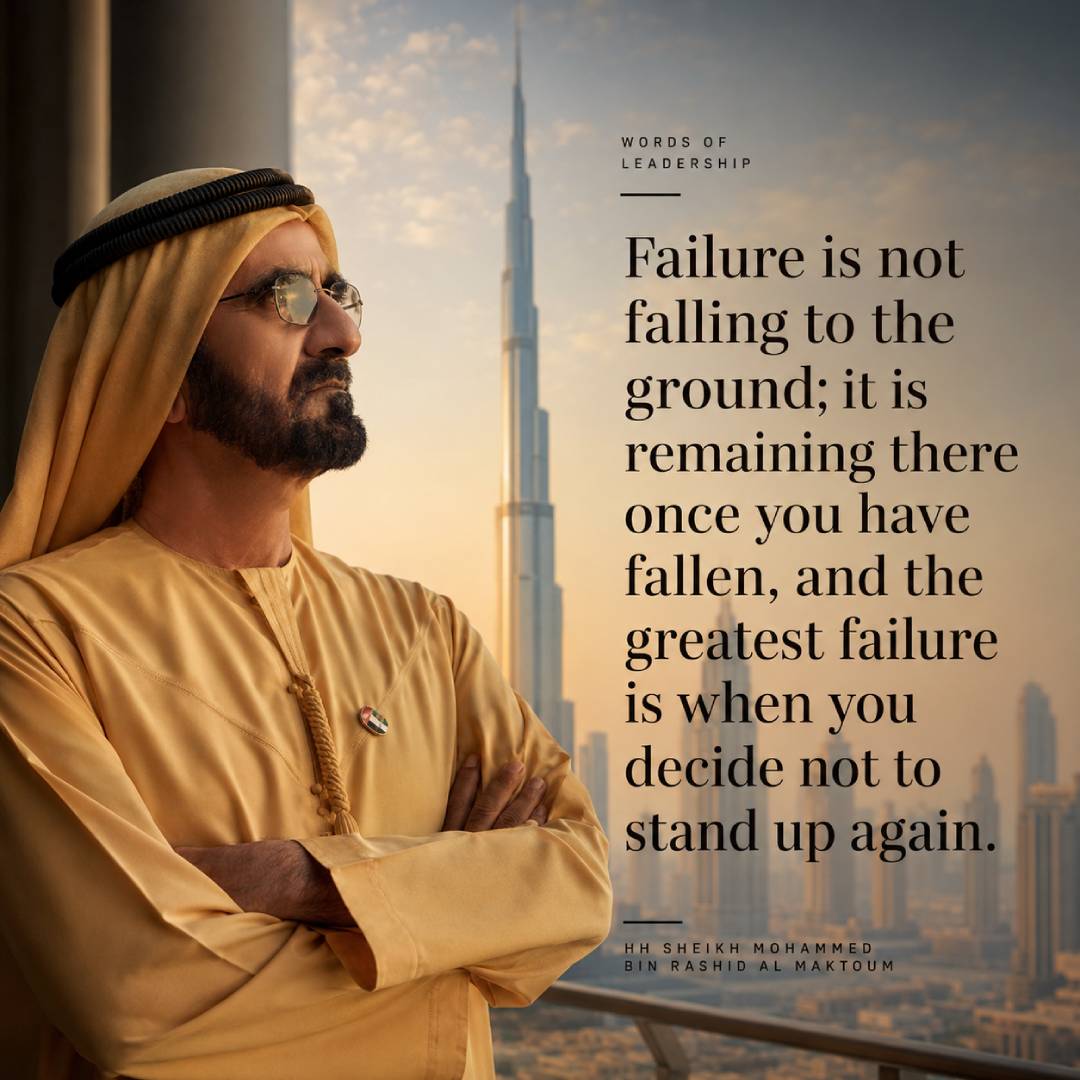 Sheikh Mohammed bin Rashid Al Maktoum quotes image in square 1:1 featuring the quote Failure is not falling to the ground